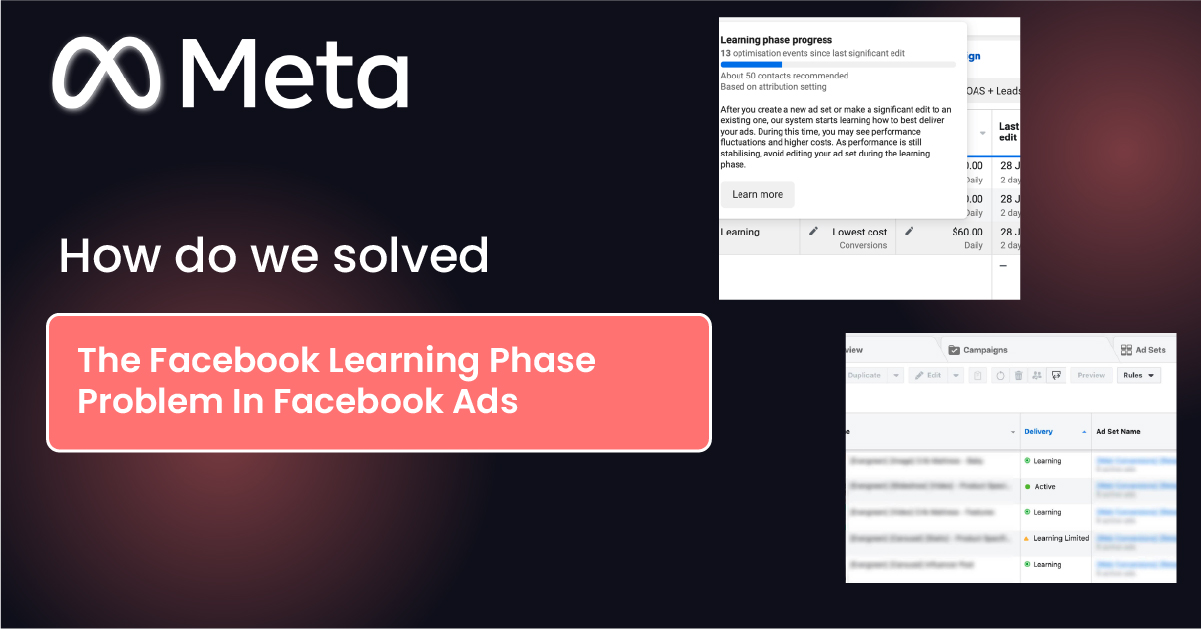 How do we solved the Facebook learning phase problem in Facebook ads