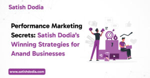 Satish Dodia sharing performance marketing strategies for Anand businesses