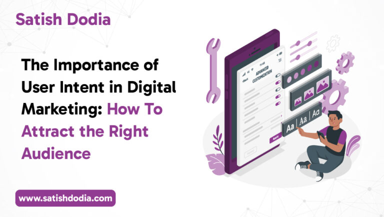 Understanding user intent to attract the right digital marketing audience
