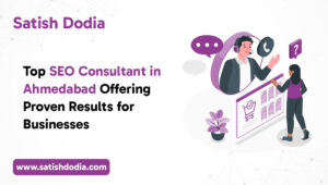 Top SEO consultant in Ahmedabad helping businesses improve Google rankings and traffic