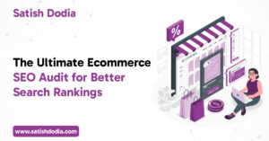 Ecommerce website SEO audit checklist for higher search rankings and better site performance