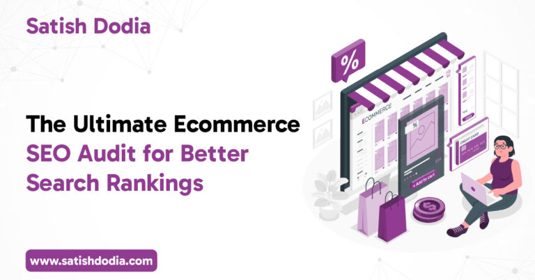 Ecommerce website SEO audit checklist for higher search rankings and better site performance