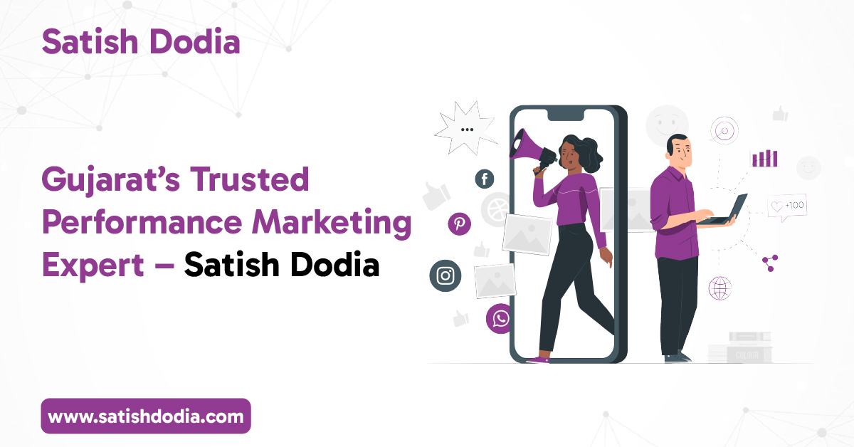 Satish Dodia, performance marketing expert in Gujarat helping businesses grow
