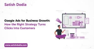 Google Ads strategy helping businesses turn targeted clicks into customers
